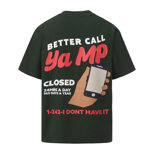 The Call Ya MP Tee - Hunter Green