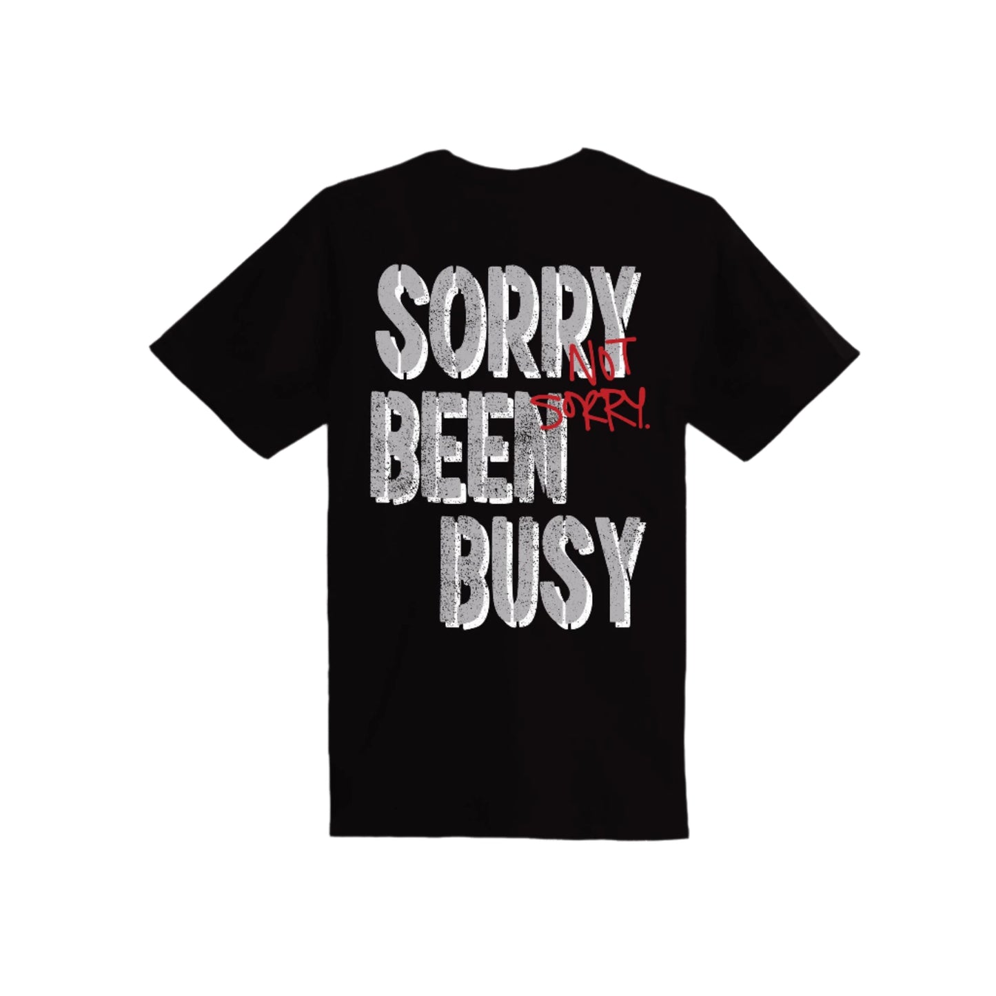 Outrank Sorry Been Busy Tee - Black