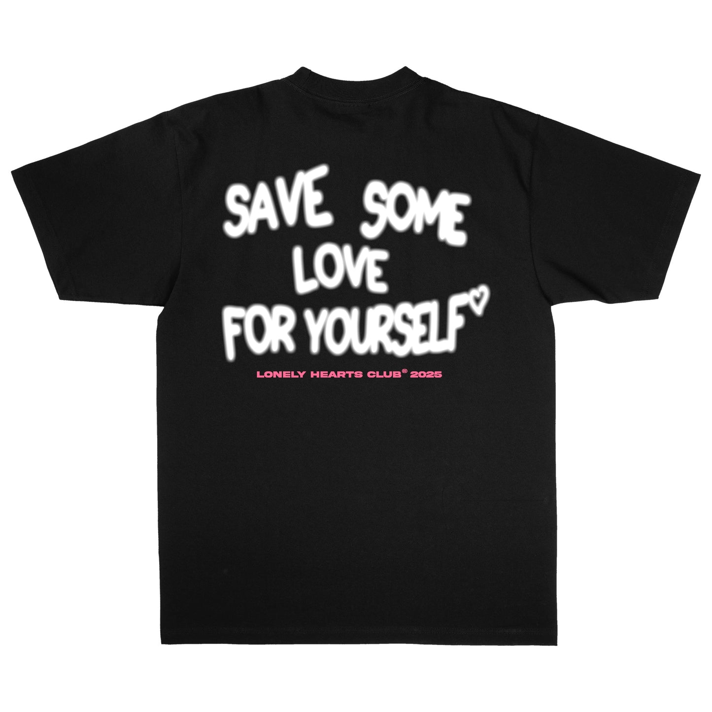 Lonely Hearts Club Save Some Love For Yourself Tee - Black